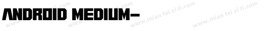 android medium字体转换